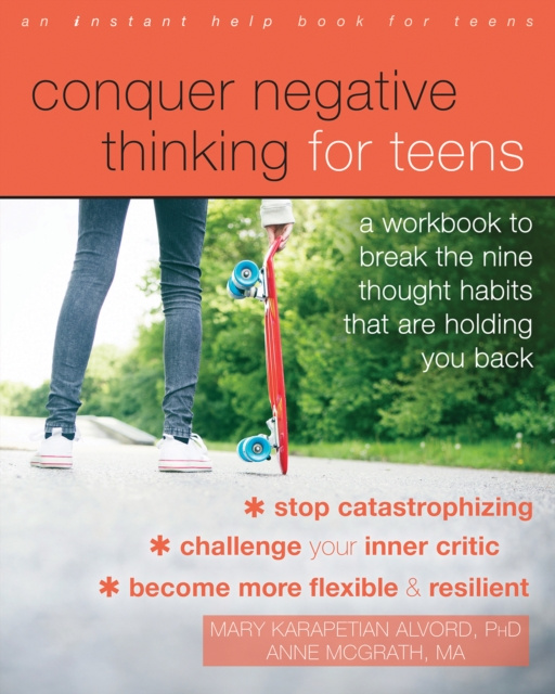 E-book Conquer Negative Thinking for Teens Mary Karapetian Alvord