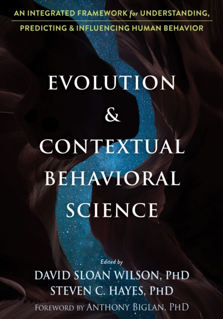 E-kniha Evolution and Contextual Behavioral Science David Sloan Wilson