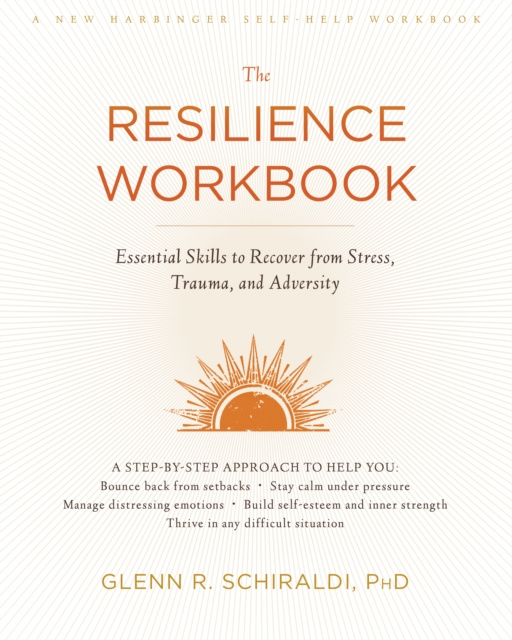 E-kniha Resilience Workbook Glenn R. Schiraldi