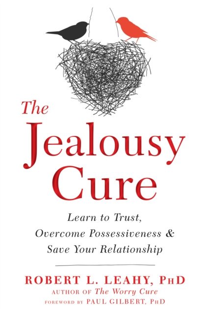 E-kniha Jealousy Cure Robert L. Leahy