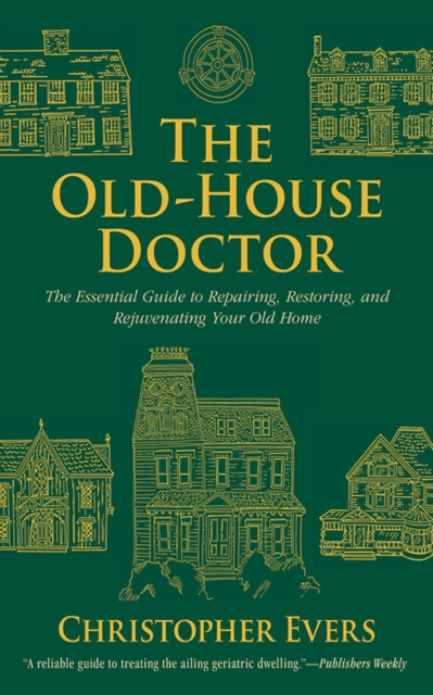 E-book Old-House Doctor Christopher Evers