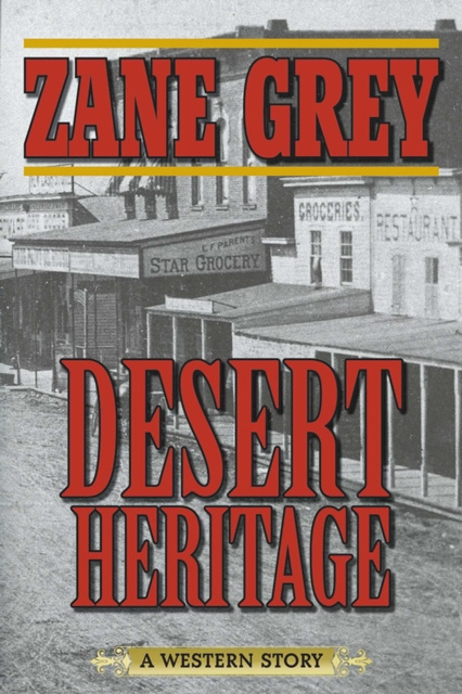 E-knjiga Desert Heritage Zane Grey