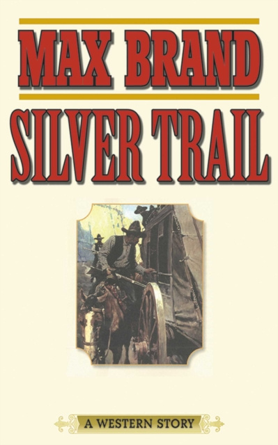 E-knjiga Silver Trail Max Brand