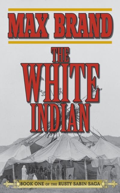 E-book White Indian Max Brand