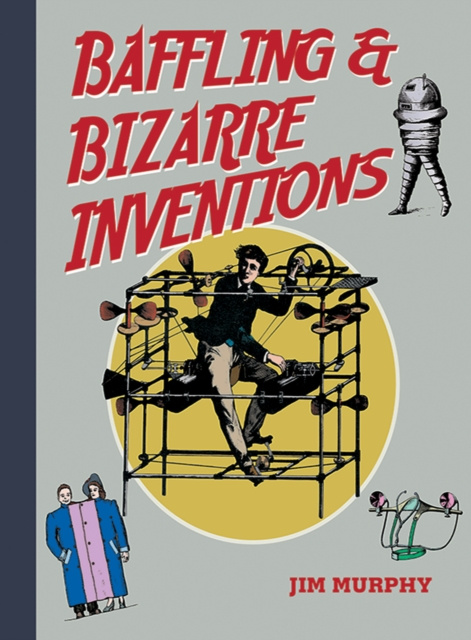 E-kniha Baffling & Bizarre Inventions Jim Murphy