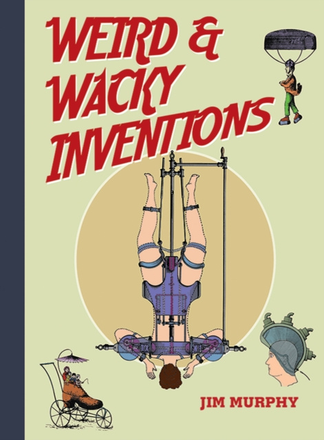 E-knjiga Weird & Wacky Inventions Jim Murphy