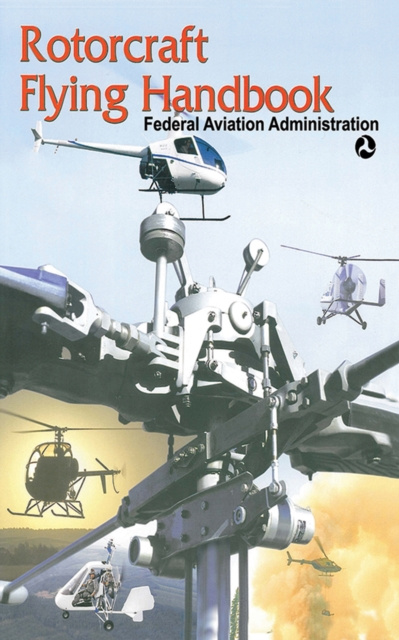 E-knjiga Rotorcraft Flying Handbook Federal Aviation Administration