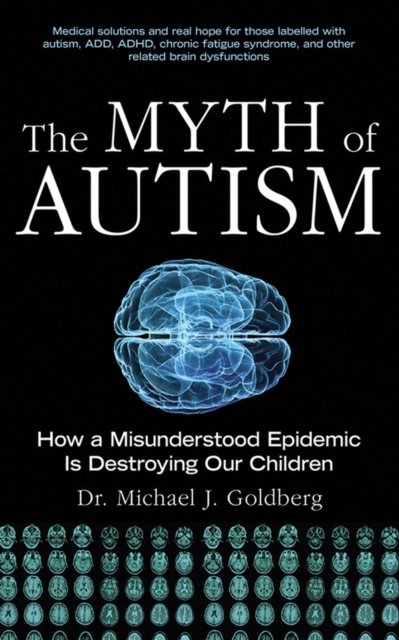 E-kniha Myth of Autism Michael J. Goldberg