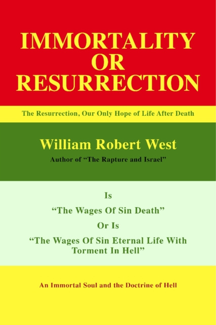 E-knjiga Resurrection or Immortality William Robert West