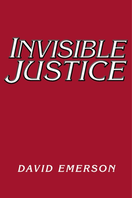 E-kniha Invisible Justice David Emerson