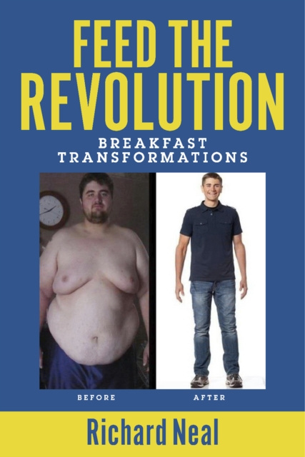 E-knjiga Feed the Revolution Richard Neal