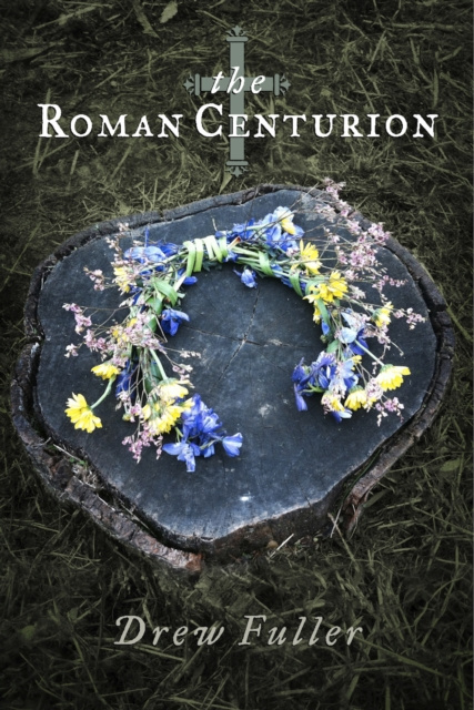 E-book Roman Centurion Drew Fuller