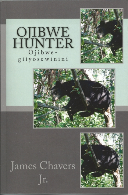 E-knjiga Ojibwe Hunter James Chavers Jr.