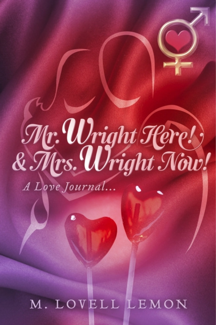 E-knjiga Mr. Wright Here! & Mrs. Wright Now! M. Lovell Lemon