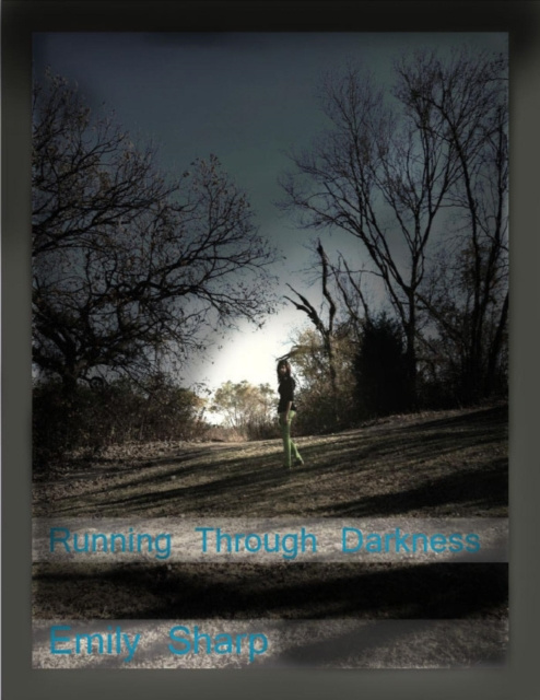 E-book Running Through Darkness Emily Sharp