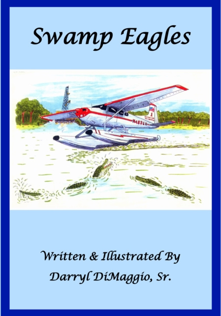 E-knjiga Swamp Eagles Darryl DiMaggio