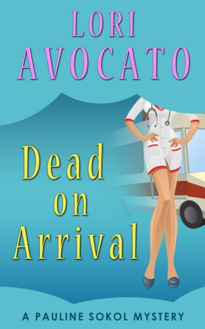 E-book Dead on Arrival Lori Avocato