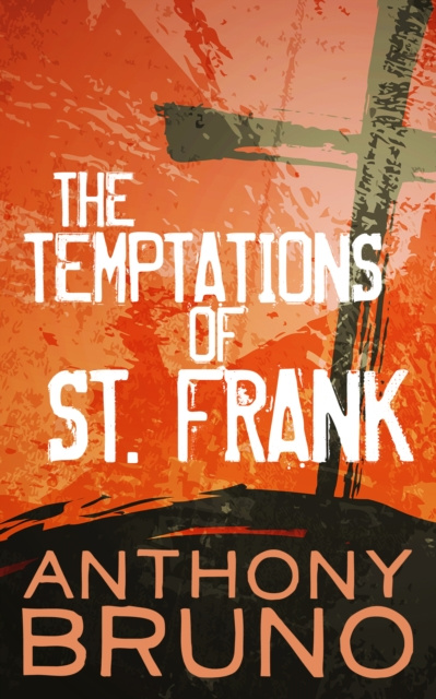 E-kniha Temptations of St. Frank Anthony Bruno