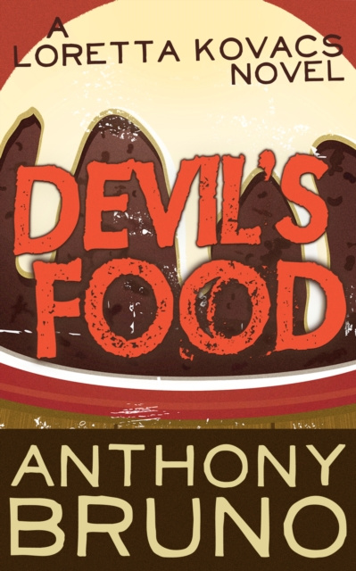 E-knjiga Devil's Food Anthony Bruno