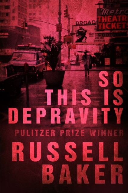 E-book So This is Depravity Russell Baker