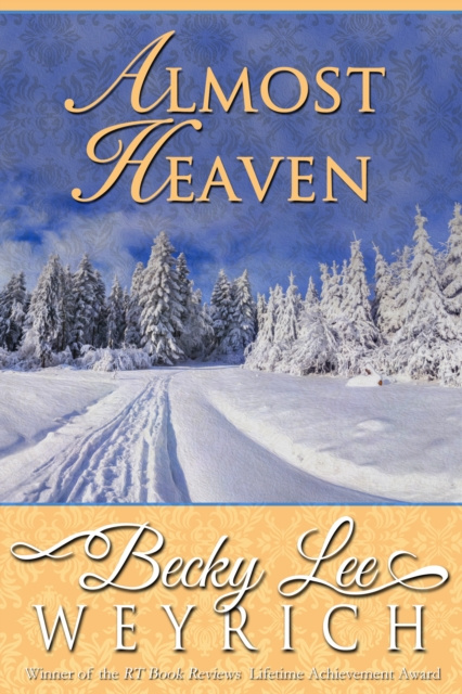 E-knjiga Almost Heaven Becky Lee Weyrich