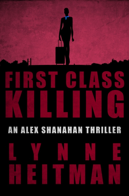 E-knjiga First Class Killing Lynne Heitman