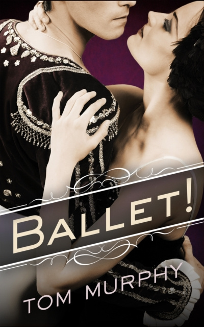 E-book Ballet! Tom Murphy