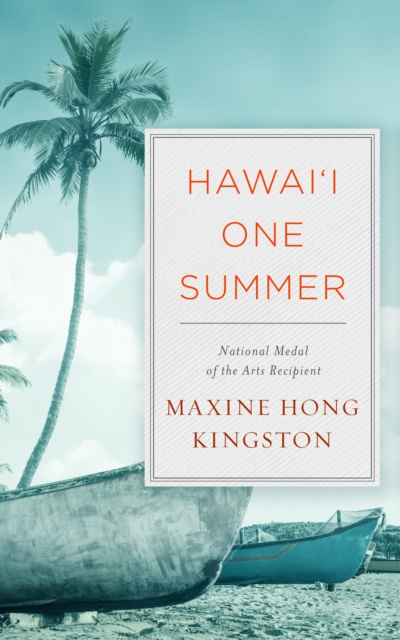 E-kniha Hawai'i One Summer Maxine Hong Kingston