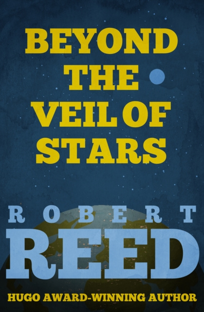 E-kniha Beyond the Veil of Stars Robert Reed