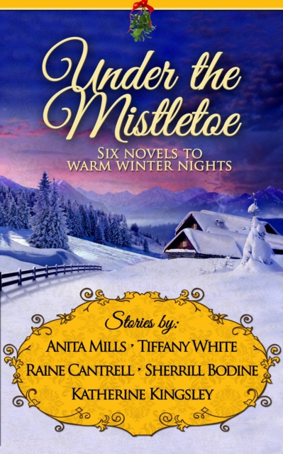 E-kniha Under the Mistletoe Anita Mills