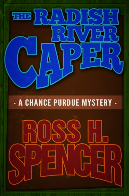 E-knjiga Radish River Caper Ross H. Spencer