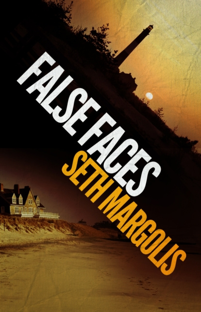E-book False Faces Seth Margolis