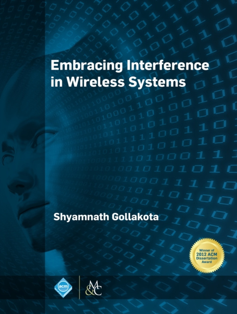 E-kniha Embracing Interference in Wireless Systems Shyamnath Gollakota