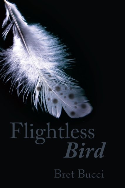 E-book Flightless Bird Bret Bucci