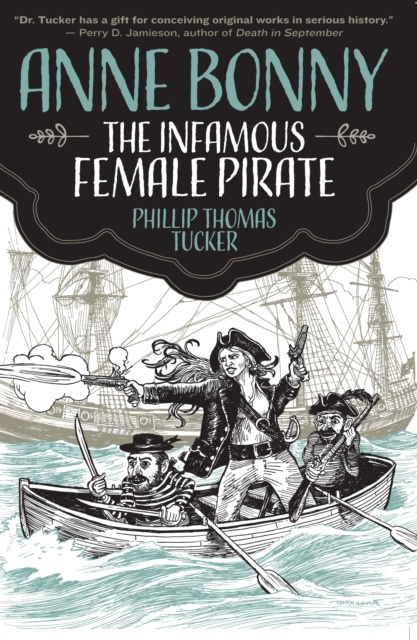 E-kniha Anne Bonny the Infamous Female Pirate Phillip Thomas Tucker