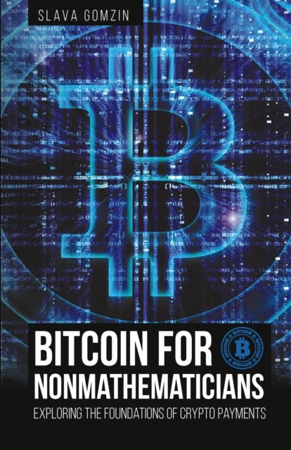 E-book Bitcoin for Nonmathematicians: Slava Gomzin