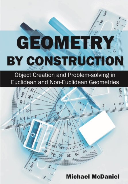 E-book Geometry by Construction: Michael McDaniel
