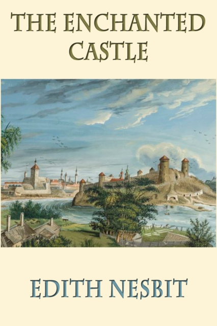 E-knjiga Enchanted Castle Edith Nesbit