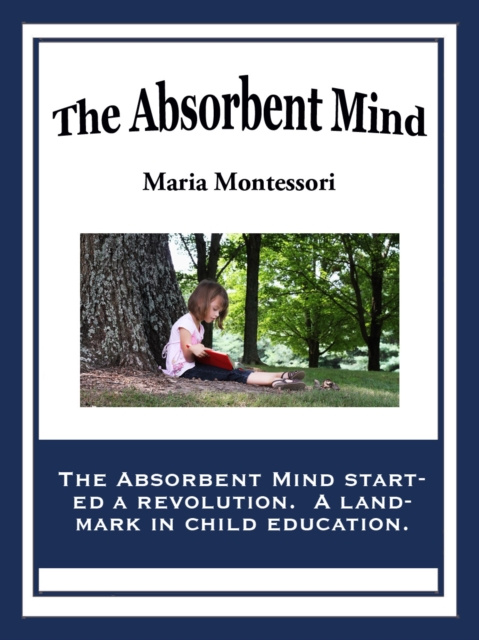 E-kniha Absorbent Mind Maria Montessori