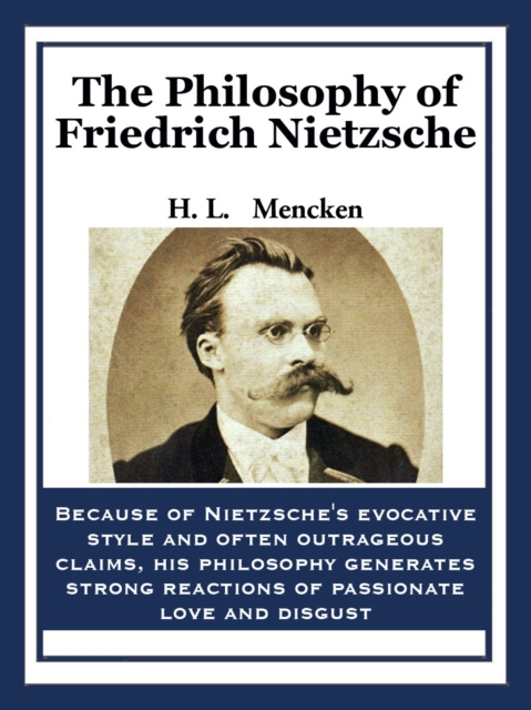 E-kniha Philosophy of Friedrich Nietzsche Henry Louis Mencken