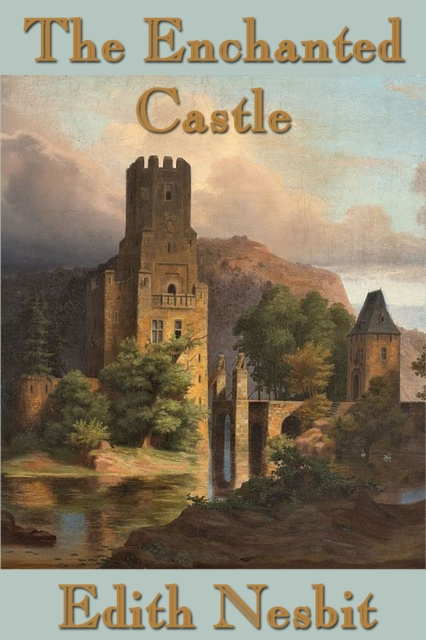 E-knjiga Enchanted Castle Edith Nesbit