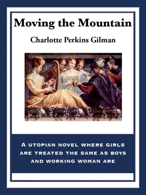 E-knjiga Moving the Mountain Charlotte Perkins Gilman