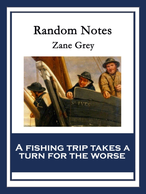 E-knjiga Random Notes Zane Grey