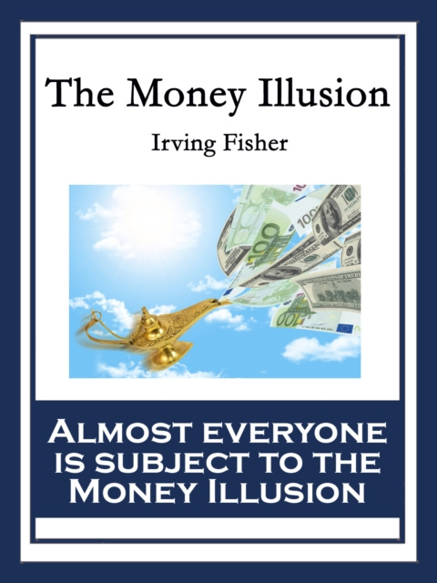 E-knjiga Money Illusion Irving Fisher