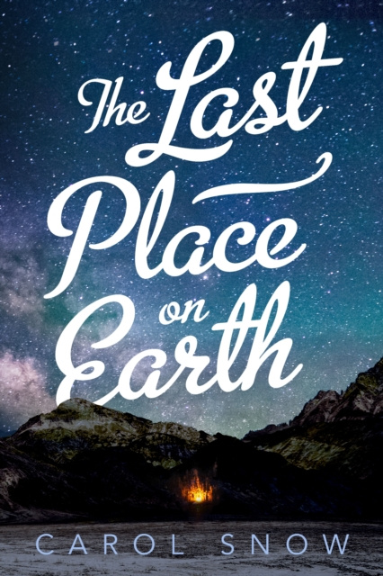 E-knjiga Last Place on Earth Carol Snow