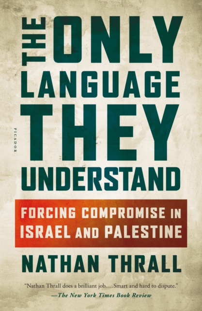 E-knjiga Only Language They Understand Nathan Thrall