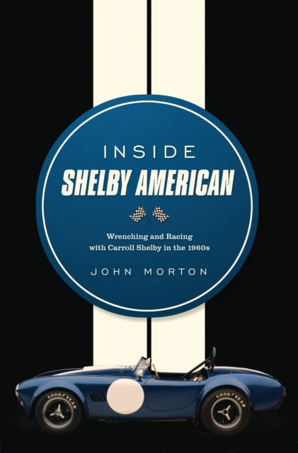 Libro electrónico Inside Shelby American John Morton