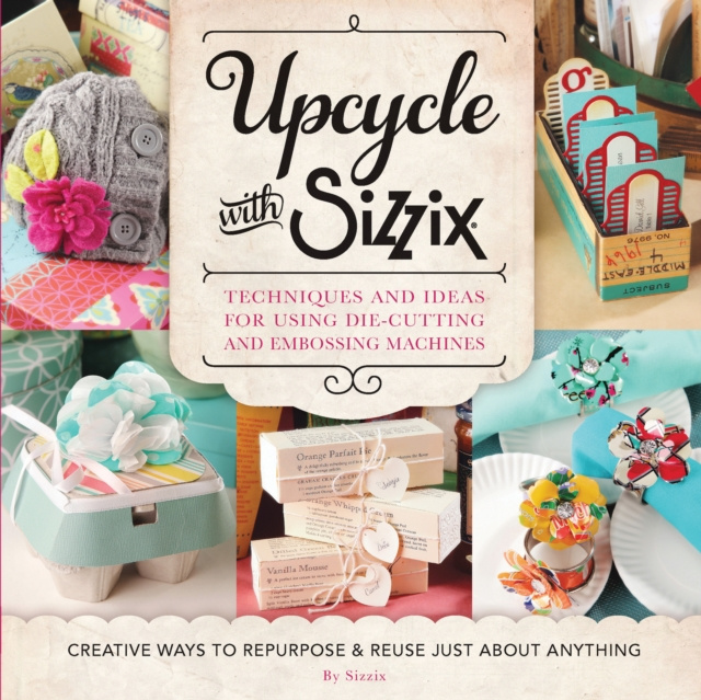 E-knjiga Upcycle with Sizzix Sizzix