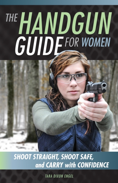 E-kniha Handgun Guide for Women Tara Dixon Engel