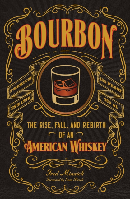 E-book Bourbon Fred Minnick